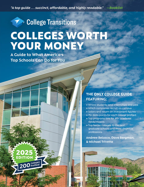 Colleges Worth Your Money: A Guide to What America's Top Schools Can Do for You - Paperback by Books by splitShops