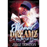 Street Dreamz: Ery thing Ain't What It Seems