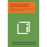 The Best Letters of Lord Chesterfield: Letters to His Son and Letters to His Godson (1893)