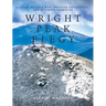 Wright Peak Elegy: A Story of Cold War, Nuclear Deterrence, and Ultimate Sacrifice