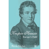 Kaspar Hauser: Europe's Child