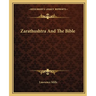 Zarathushtra And The Bible