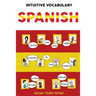 Intuitive Vocabulary: Spanish