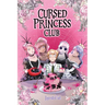 Cursed Princess Club, Vol. 4: A Webtoon Unscrolled Graphic Novel