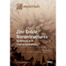 Zinc Oxide Nanostructures: Synthesis and Characterization