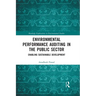 Environmental Performance Auditing in the Public Sector: Enabling Sustainable Development