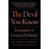 The Devil You Know: Encounters in Forensic Psychiatry