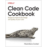 Clean Code Cookbook: Recipes to Improve the Design and Quality of Your Code