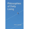 Philosophies of Daily Living