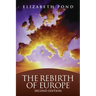 The Rebirth of Europe