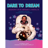 Dare to Dream