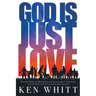 God Is Just Love: Building Spiritual Resilience and Sustainable Communities for the Sake of Our Children and Creation