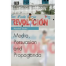 Media, Persuasion and Propaganda
