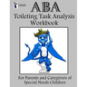 ABA Toileting Task Analysis Workbook
