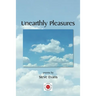 Unearthly Pleasures