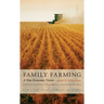 Family Farming: A New Economic Vision, New Edition