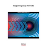 Single Frequency Networks