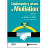 Contemporary Issues in Mediation - Volume 8