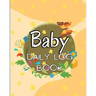 Baby Daily Logbook: Keep Track of Newborn's Feedings Patterns, Record Supplies Needed, Sleep Times, Diapers And Activities