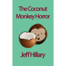 The Coconut Monkey Horror