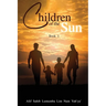 Children of the Sun: Book 1