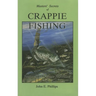 The Masters' Secrets of Crappie Fishing