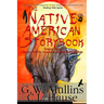 The Native American Story Book Volume Three Stories of the American Indians for Children