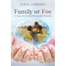 Family or Foe: A Case of a Severe Personality Disorder