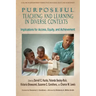 Purposeful Teaching and Learning in Diverse Contexts: Implications for Access, Equity and Achievement