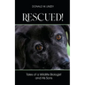 Rescued!: Tales of a Wildlife Biologist and His Sons