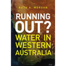 Running Out?: Water in Western Australia