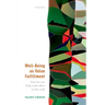 Well-Being as Value Fulfillment: How We Can Help Each Other to Live Well