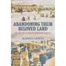 Abandoning Their Beloved Land: The Politics of Bracero Migration in Mexico