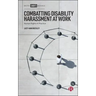 Combatting Disability Harassment at Work: Human Rights in Practice