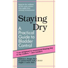 Staying Dry: A Practical Guide to Bladder Control