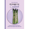 My Diabetic Cookbook: 50 Tasty & Delicious Recipes to Follow Your Diabetic Diet with Taste