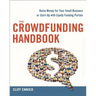 The Crowdfunding Handbook: Raise Money for Your Small Business or Start-Up with Equity Funding Portals