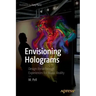 Envisioning Holograms: Design Breakthrough Experiences for Mixed Reality
