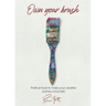 Own Your Brush: Practical Tools to Make Your Creative Journey A Success