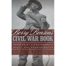 Berry Benson's Civil War Book: Memoirs of a Confederate Scout and Sharpshooter