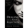 Dealing with the Root of Rejection
