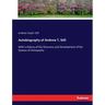 Autobiography of Andrew T. Still: With a History of the Discovery and Development of the Science of Osteopathy