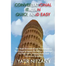 Conversational Italian Quick and Easy: The Most Innovative and Revolutionary Technique to Learn the Italian Language. For Beginners, Intermediate, and
