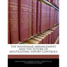 The Wassenaar Arrangement and the Future of Multilateral Export Controls