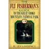 The Fly Fisherman's Guide to the Great Smoky Mountains National Park