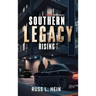 Southern Legacy Rising