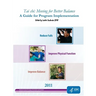 Tai chi: Moving for Better Balance: A Guide for Program Implementation