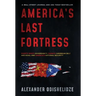 America's Last Fortress: Puerto Rico's Sovereignty, China's Caribbean Belt and Road, and America's National Security