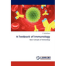 A Textbook of Immunology