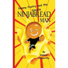 Nanny Pastry and the Nimble Ninjabread Man